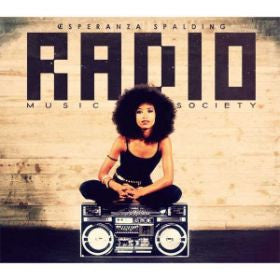 Esperanza Spalding - Radio Music Society